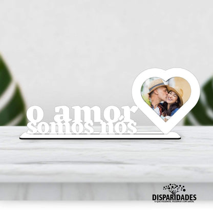 Moldura  "O Amor somos nós"-Produção própria-amor,Cor_Branco,Cor_Carvalho (natural),coração,Dia dos namorados,Molduras